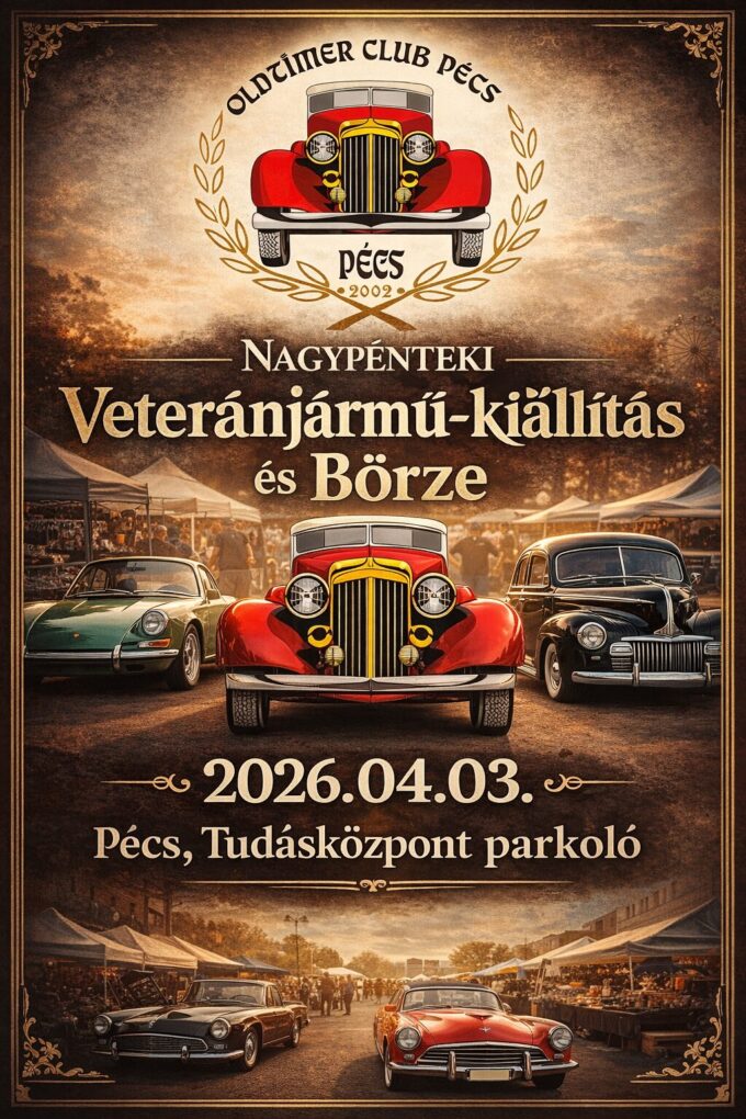 Nagypénteki Veteránjármű - kiállítás és Börze
